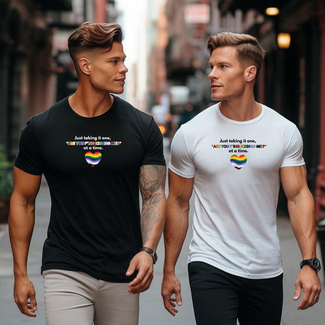 π³οΈβπ One "Are You F*ing Kidding Me?!" at a Time β LGBTQ+ Resilience T-Shirt π³οΈβπ