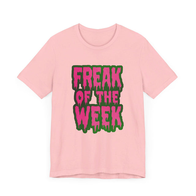 Freak of the Week T-shirt, Halloween Top