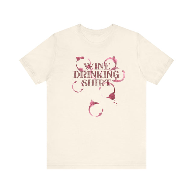 Wine Drinking shirt, Wine Lover Tshirt, Wine Snob Tee, Wine Drinker Tshirt, Wine Gift, Wine Lover Gift