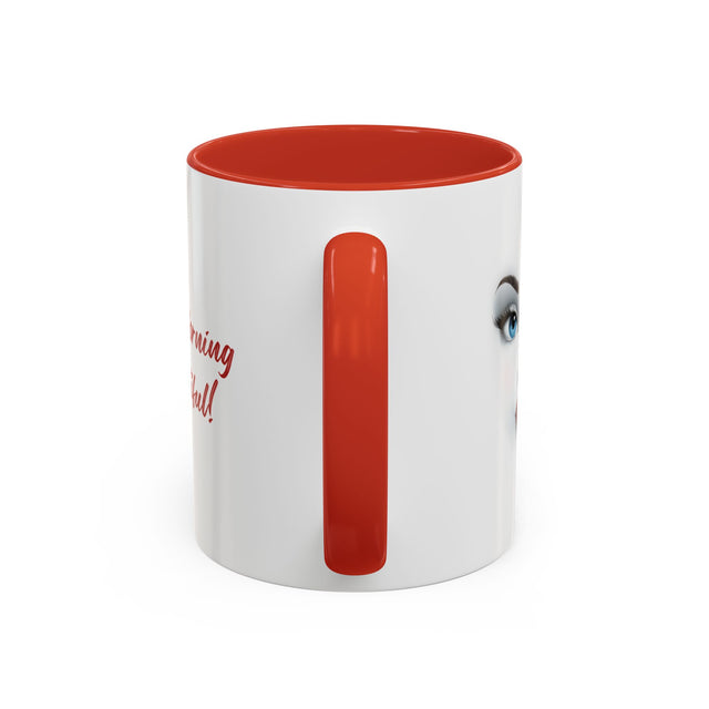 Good morning, Beautiful! Mug, Mother's Day Mug,