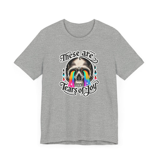 These Are Tears of Joy T-shirt, Gratitude Shirt