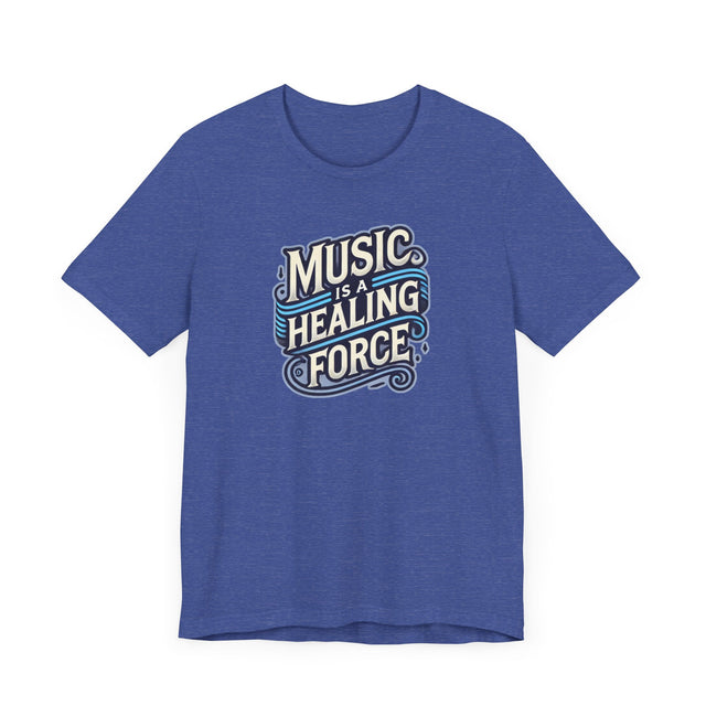 Music Is A Healing Force T-shirt, Music Lover Shirt