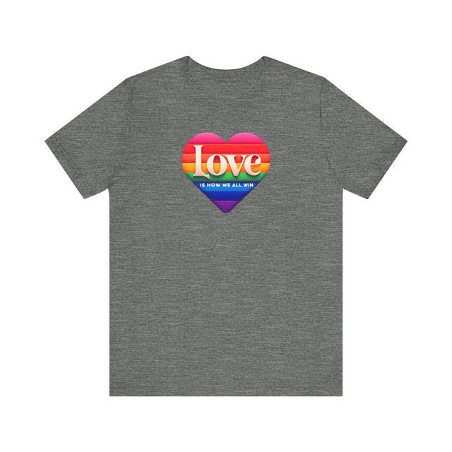 Love Is How We All Win T-shirt, Pride Heart Shirt, Rainbow Heart T-shirt