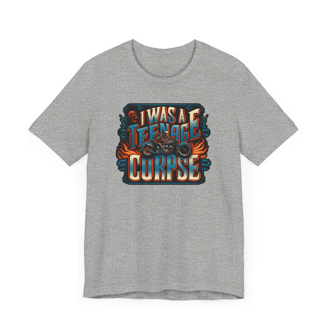 I Was A Teenage Corpse T-shirt, Halloween Shirt