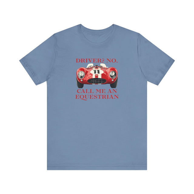 Call me an equestrian, Vintage prancing horse t-shirt, Humorous Car shirt, car enthusiast shirt