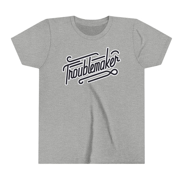 Troublemaker T-Shirt, Youth Size