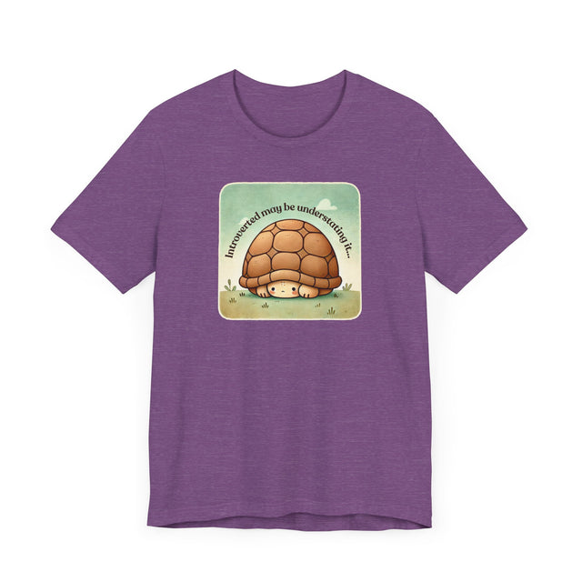 Introverted may be Understating it tee, Cute Turtle Tshirt, Introvert Shirt