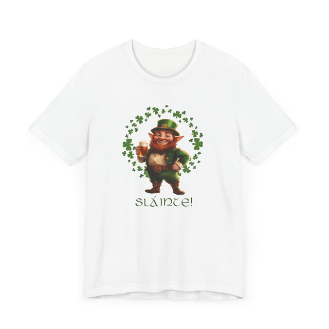 Slainte Tshirt, Cheers Tshirt, Leprechaun Tshirt, St Patrick's Day Tshirt, Funny Tshirt