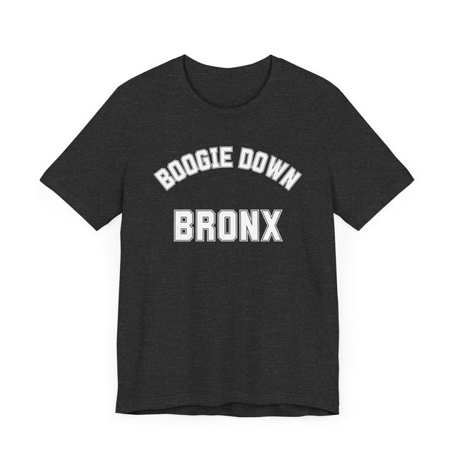 The Boogie Down Bronx T-shirt, New York T-shirt, New York Lover, Bronx Lover, Real New Yorker T-shirt, Cute T for her-Cool T for him-NY Gift
