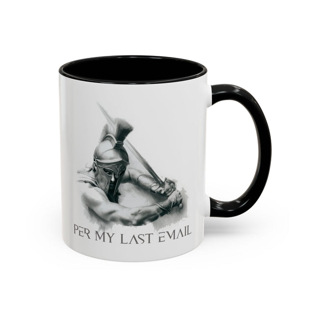 Per My Last Email Mug, Funny mug, Sarcastic mug, Work mug, Coffee mug for work