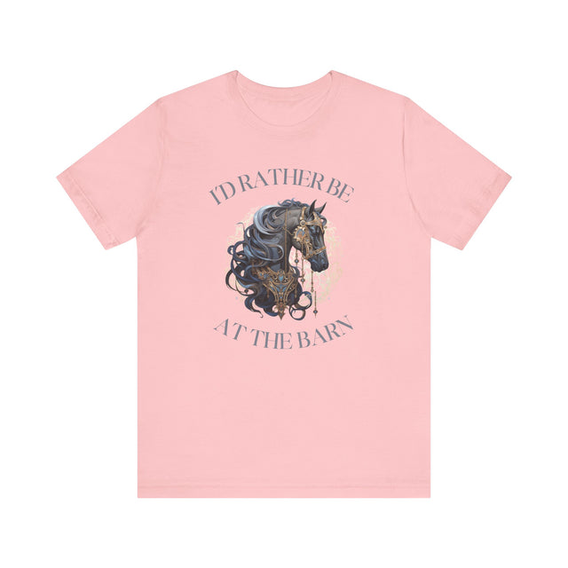 I'd rather be at the barn, Country girl shirt, Horse owner gift, Horse trainer gift, Equestrian shirt, Equestrian gift, Horse Stable Shirt