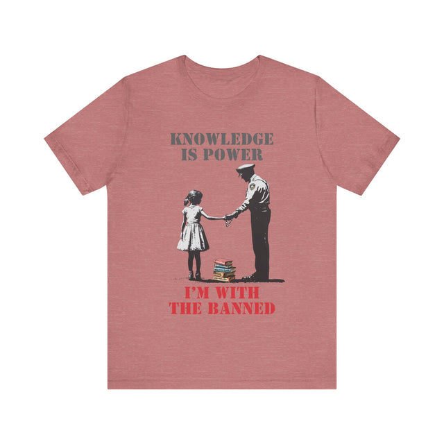 Knowledge is power, I'm with the banned, Banned books tshirt, Street art tshirt, social justice tshirt, Silenced Voices Tee