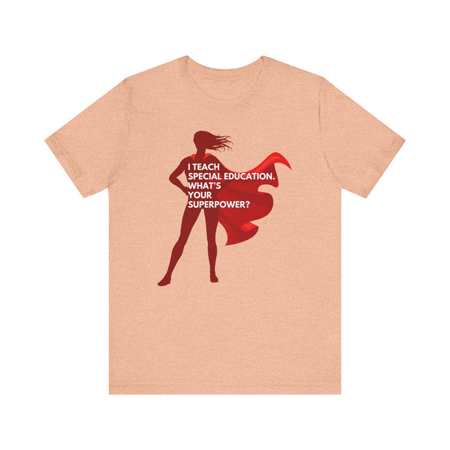 Special Education Teacher Shirt-Superhero Teacher Gift-Inspirational Teacher Gift-Teacher Appreciation Gift-Cute Teacher Gift-Back to School