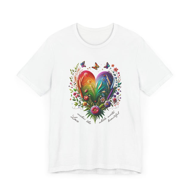 Love Makes The Whole World Beautiful Heart Shirt, Rainbow Heart T-shirt,