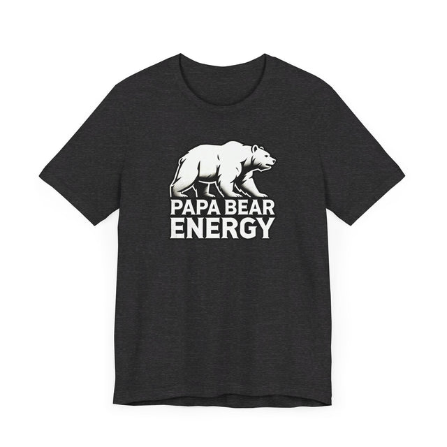 Papa Bear Energy T-shirt, Animal Lover T shirt, Big Bear