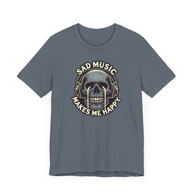 Sad Music Makes Me Happy T-shirt, Music Lover Shirt
