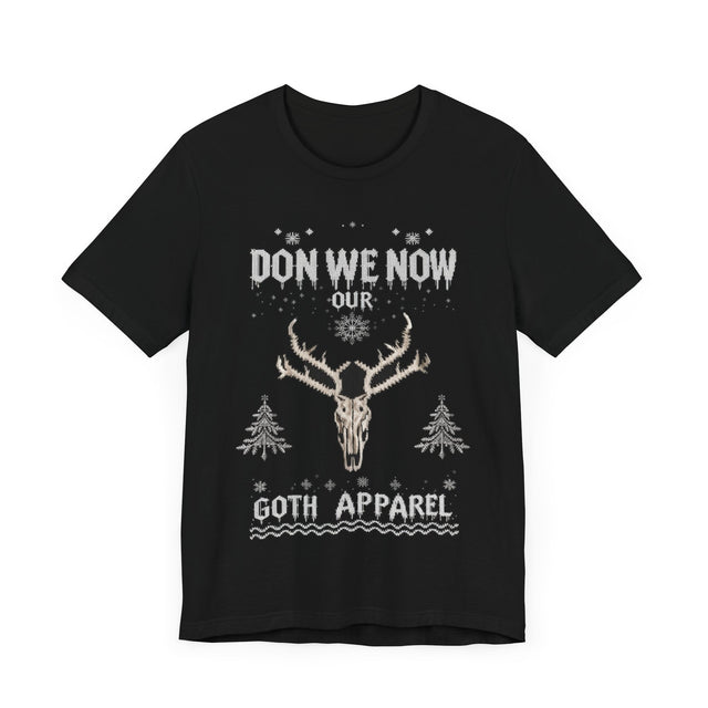 Don We Now Our Goth Apparel T shirt, Goth Christmas T-shirt