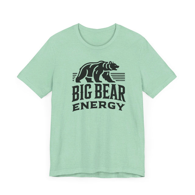 Big Bear Energy T-shirt, Animal Lover T shirt, LGBTQ+, Big Bear
