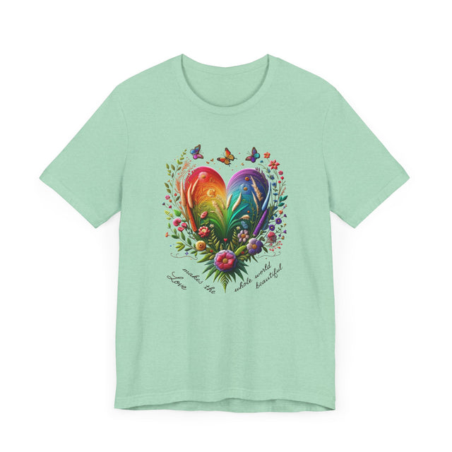 Love Makes The Whole World Beautiful Heart Shirt, Rainbow Heart T-shirt,