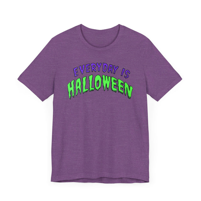 Everyday is Halloween T-shirt, Halloween Shirt