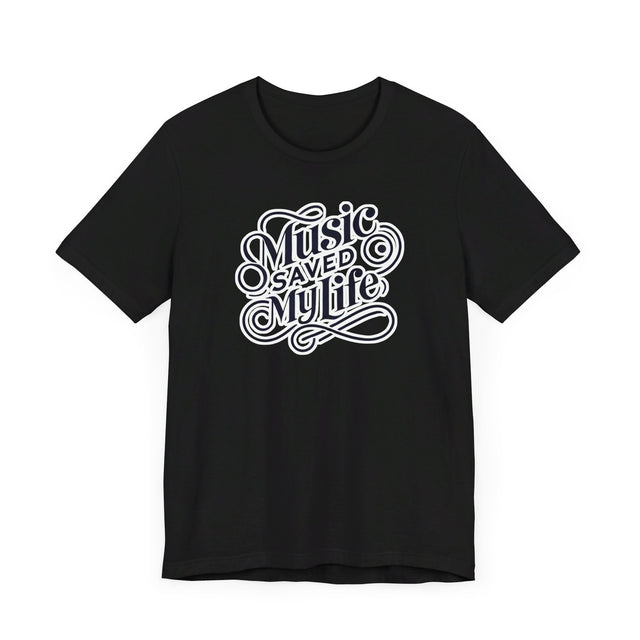 Music Saved My Life T-shirt, Music Lover Shirt