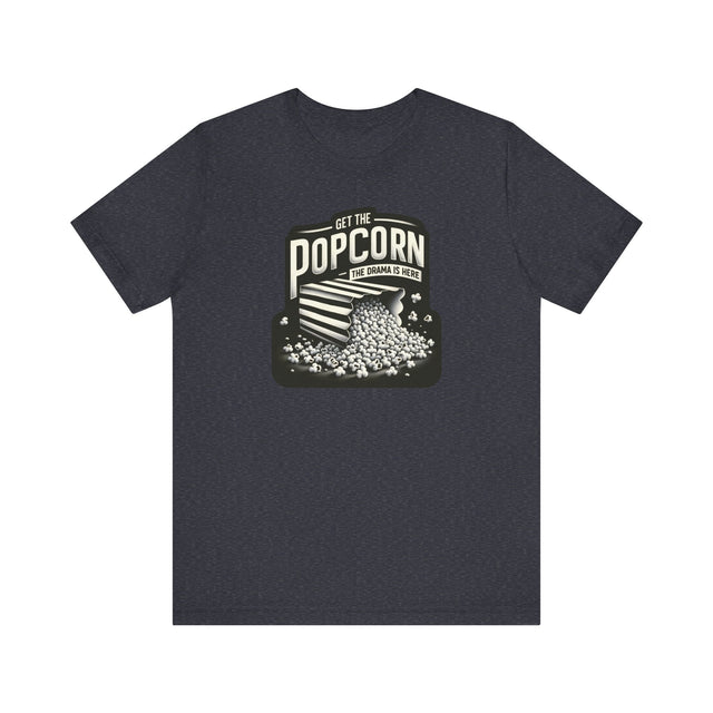 Get the popcorn, The Drama is Here t-shirt,Diva Tee,LGBTQ+ Theme,Drag Race Shirt,Drag Queen Shirt,LGBTQ,Drag Culture,Drag Fan,Queer, RPDR T-shirt