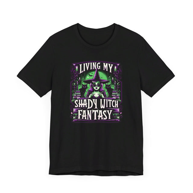Living My Shady Witch Fantasy, Halloween Shirt