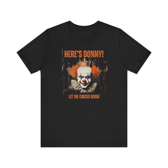 Here's Donny! Tee, Orange Clown Tshirt, Satire T-shirt