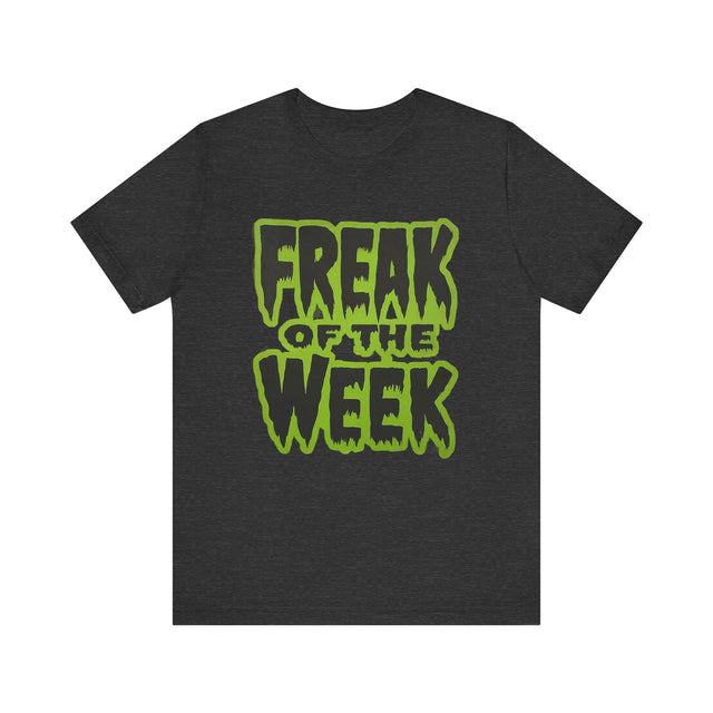 Freak T-shirt, Funny Tee for Men, Gifts for Dad, Halloween Top, Goth Tee, Monster Shirt, Kaiju Shirt, Horror Fan, Trick Or Treat, Spooky