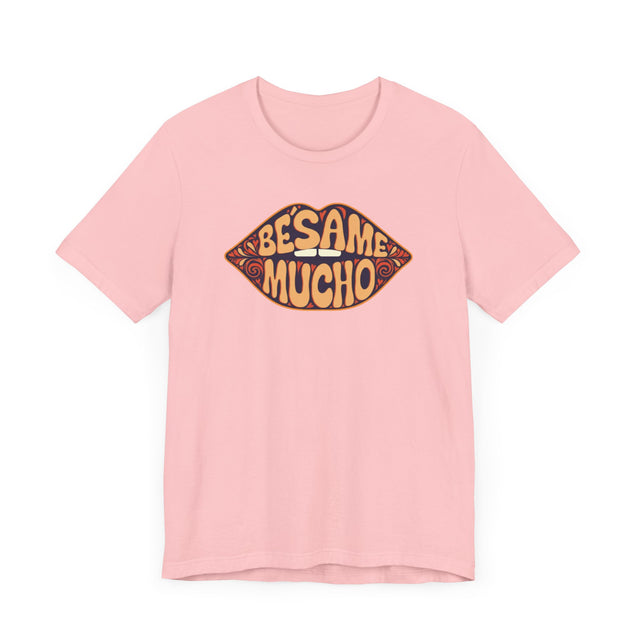 Bésame Mucho "Kiss Me A Lot" T-shirt, Spanish Lover Shirt