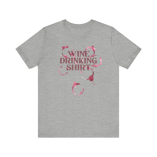 Wine Drinking shirt, Wine Lover Tshirt, Wine Snob Tee, Wine Drinker Tshirt, Wine Gift, Wine Lover Gift