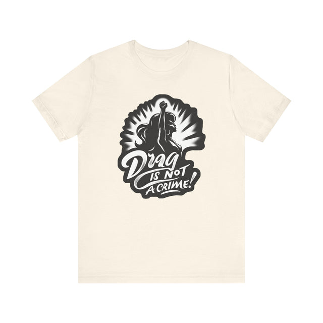 Drag is Not a Crime Shirt, Protect Drag, Support Drag Queens, Drag Activism, LGBTQIA+, Drag Race, Save Drag Shows, RPDR, Drag is art, Queer