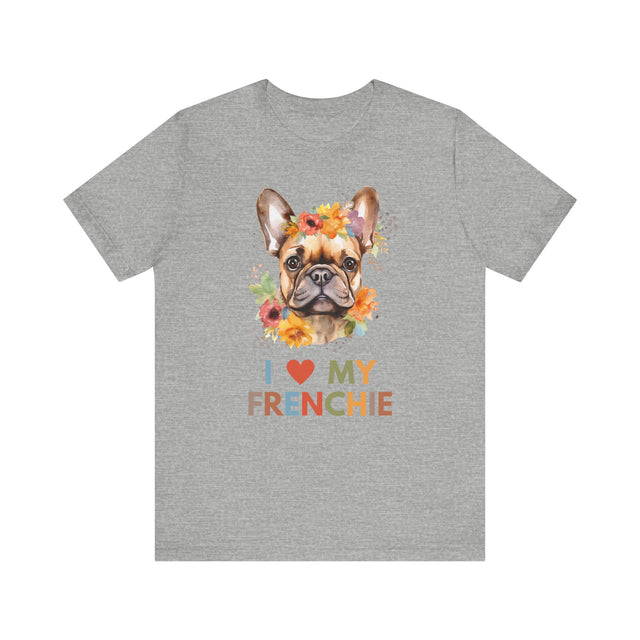 Funny french bulldog shirt, French Bulldog owner gift, Frenchie lover, dog mom shirt, I love my Frenchie, Frenchie Gift, Frenchie mom gift