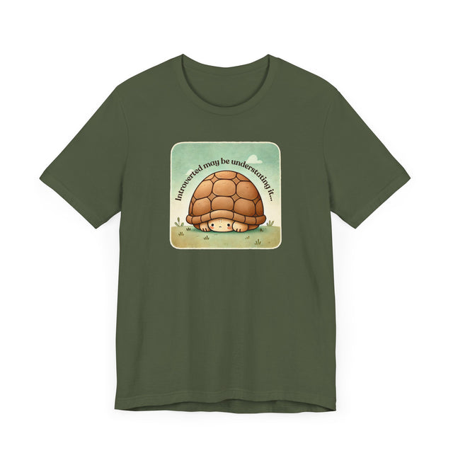 Introverted may be Understating it tee, Cute Turtle Tshirt, Introvert Shirt