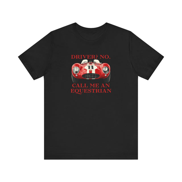 Call me an equestrian, Vintage prancing horse t-shirt, Humorous Car shirt, car enthusiast shirt
