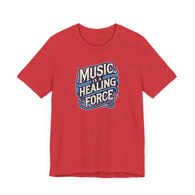 Music Is A Healing Force T-shirt, Music Lover Shirt