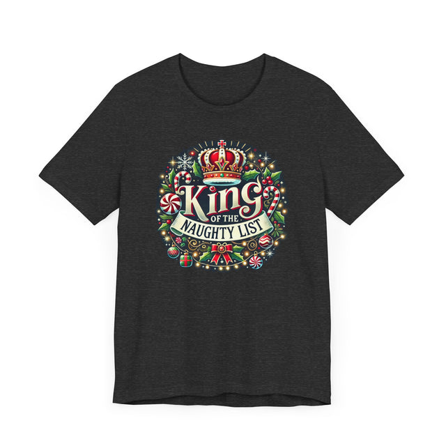King of the Naughty List T-shirt, Christmas Shirt