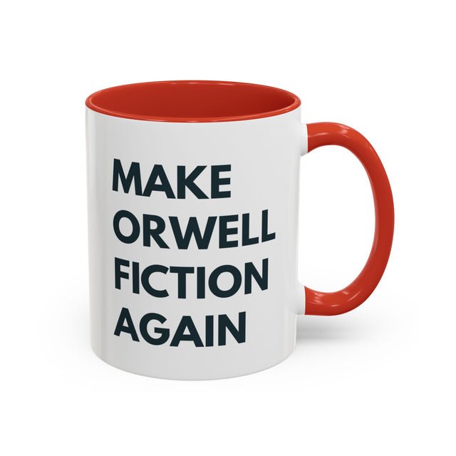 Make Orwell Fiction Again Mug, Anti-Establishment mug