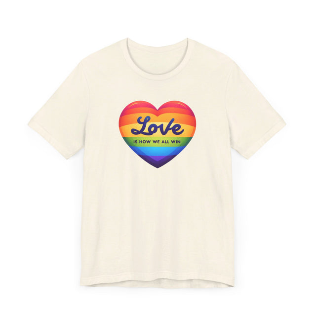 Love Is How We All Win T-shirt, Pride Heart Shirt, Rainbow Heart T-shirt