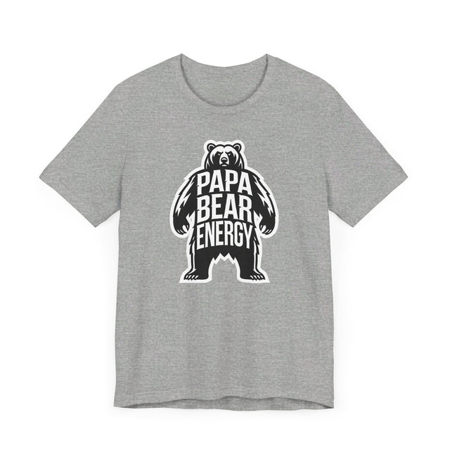 Papa Bear Energy T-shirt, Animal Lover T shirt, Big Bear