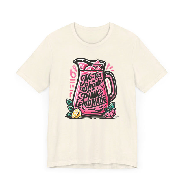 No Tea No Shade No Pink Lemonade T-shirt,LGBTQ+ Tee, Drag Fan Gift, Pride Shirt