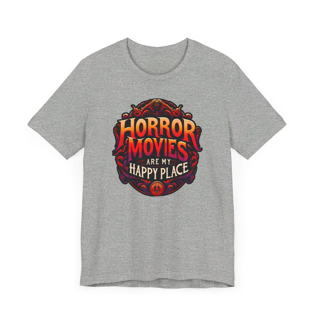 Horror Movies Are My Happy Place T-shirt, Halloween Shirt