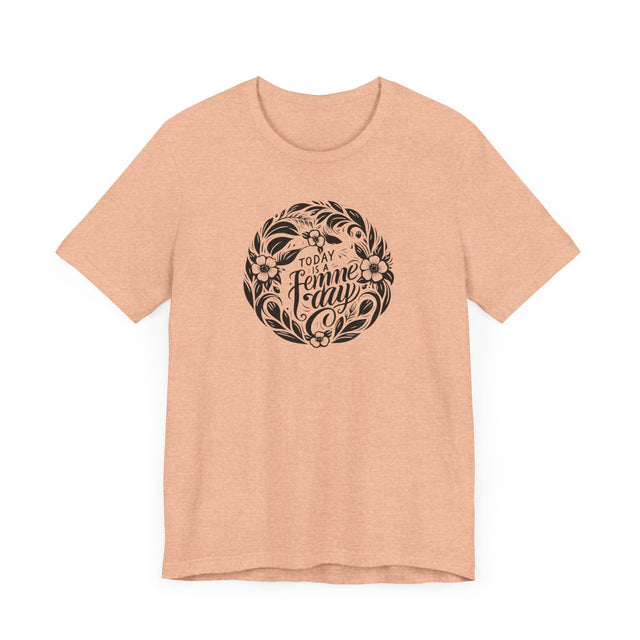 Today is a Femme Day Nonbinary Shirt, Gender Fluid, Enby Pride Shirt, Gender Neutral, Nonbinary Pride, non binary tee