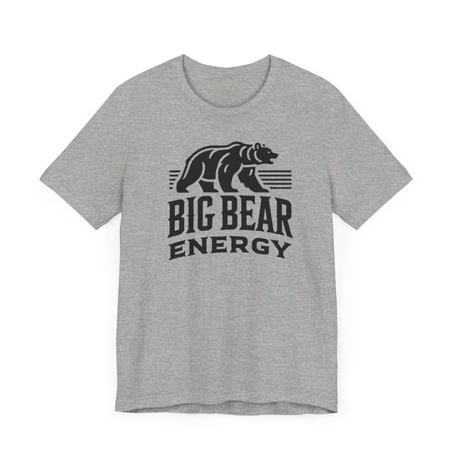 Big Bear Energy T-shirt, Animal Lover T shirt, LGBTQ+, Big Bear