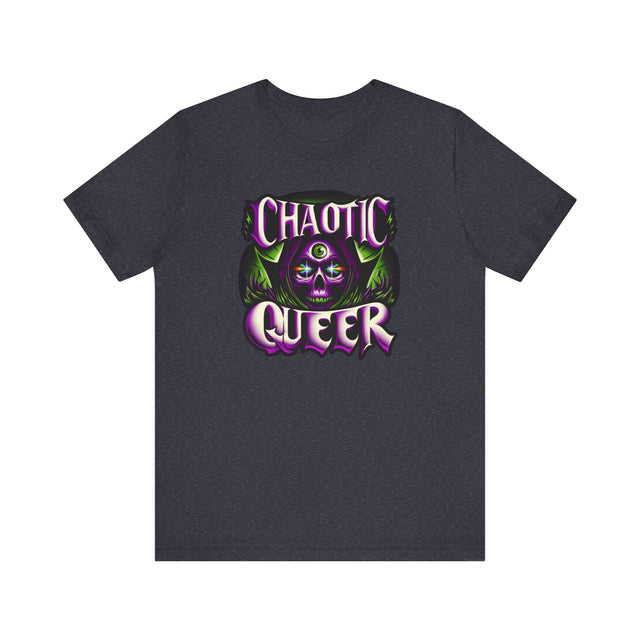 Chaotic Queer Shirt,Pride T-Shirt,Pride Parade T shirt, LGBTQ+ Tee,Nonbinary,Gay,Lesbian,Bisexual,Trans,BGLT,LBGT,Radical Fairies,Queer Goth