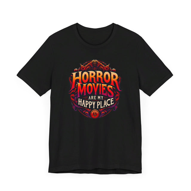 Horror Movies Are My Happy Place T-shirt, Halloween Shirt