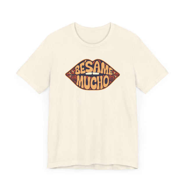 Bésame Mucho "Kiss Me A Lot" T-shirt, Spanish Lover Shirt