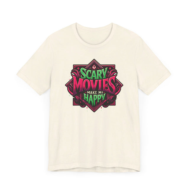 Scary Movies Make Me Happy T-shirt, Halloween Shirt