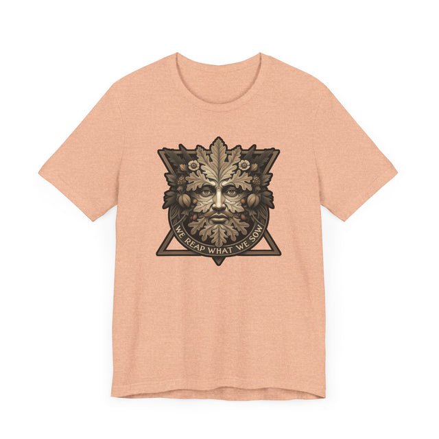 We Reap What We Sow Geometric Tee, Karma T-shirt, Gardening T-shirt