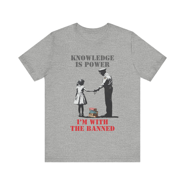 Knowledge is power, I'm with the banned, Banned books tshirt, Street art tshirt, social justice tshirt, Silenced Voices Tee